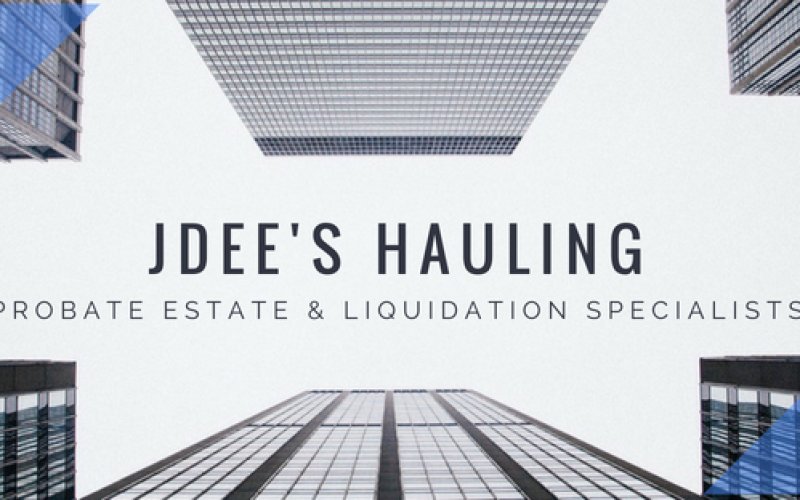 JDEE'S Hauling and Estate Liquidation Services